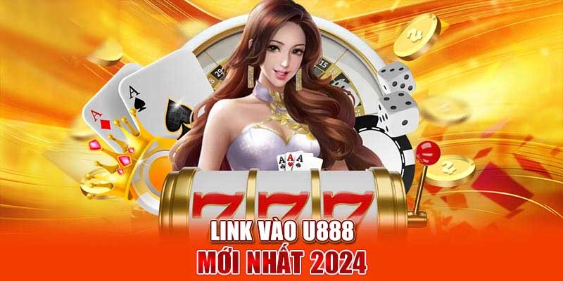 Lý do nên tham gia U888