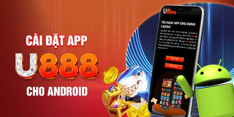 Những lưu ý khi tải app U888 về máy